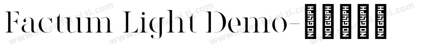 Factum Light Demo字体转换